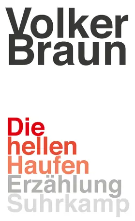 Braun | Die hellen Haufen | Buch | 978-3-518-42239-7 | www.sack.de