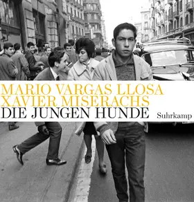Vargas Llosa |  Die jungen Hunde | Buch |  Sack Fachmedien