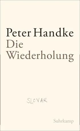 Handke |  Die Wiederholung | Buch |  Sack Fachmedien