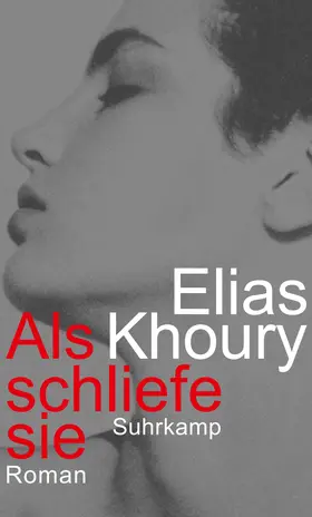 Khoury | Als schliefe sie | Buch | 978-3-518-42332-5 | www.sack.de