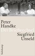 Handke / Unseld / Fellinger |  Der Briefwechsel | Buch |  Sack Fachmedien