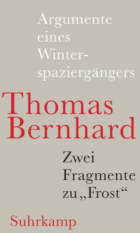 Bernhard | Argumente eines Winterspaziergängers | Buch | 978-3-518-42348-6 | www.sack.de