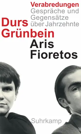 Grünbein / Fioretos |  Verabredungen | Buch |  Sack Fachmedien