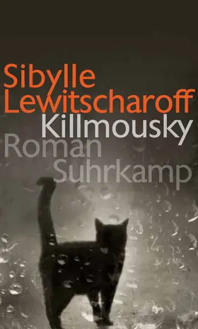 Lewitscharoff |  Killmousky | Buch |  Sack Fachmedien