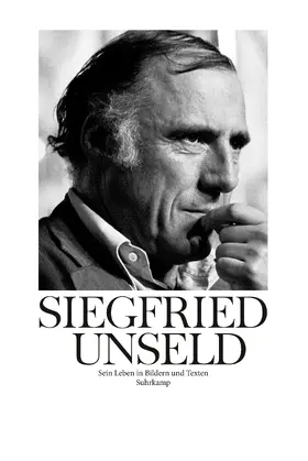 Fellinger / Reiner |  Siegfried Unseld | Buch |  Sack Fachmedien