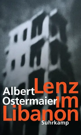 Ostermaier | Lenz im Libanon | Buch | 978-3-518-42474-2 | www.sack.de