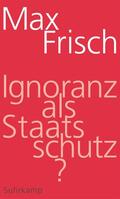 Frisch / Gugerli / Mangold |  Ignoranz als Staatsschutz? | Buch |  Sack Fachmedien