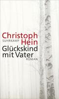 Hein |  Hein, C: Glückskind mit Vater | Buch |  Sack Fachmedien