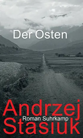 Stasiuk | Der Osten | Buch | 978-3-518-42535-0 | www.sack.de