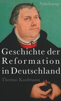 Kaufmann |  Geschichte der Reformation in Deutschland | Buch |  Sack Fachmedien