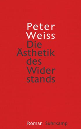 Weiss | Die Ästhetik des Widerstands | Buch | 978-3-518-42551-0 | sack.de