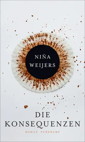 Weijers |  Die Konsequenzen | Buch |  Sack Fachmedien
