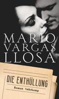 Vargas Llosa |  Vargas Llosa, M: Enthüllung | Buch |  Sack Fachmedien