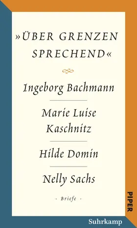 Bachmann / Domin / Kaschnitz |  Salzburger Bachmann Edition | Buch |  Sack Fachmedien