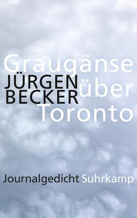 Becker | Graugänse über Toronto | Buch | 978-3-518-42752-1 | sack.de