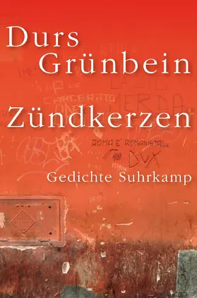 Grünbein | Zündkerzen | Buch | 978-3-518-42753-8 | www.sack.de