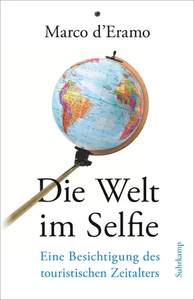 d'Eramo |  Die Welt im Selfie | Buch |  Sack Fachmedien