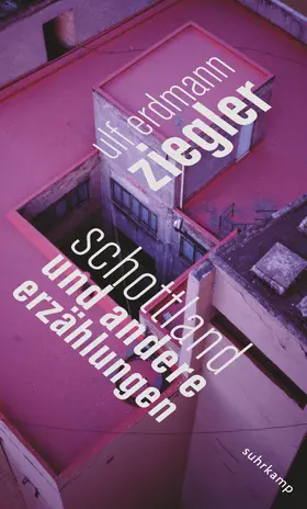 Ziegler |  Schottland und andere Erzählungen | Buch |  Sack Fachmedien