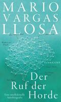 Vargas Llosa |  Vargas Llosa, M: Ruf der Horde | Buch |  Sack Fachmedien