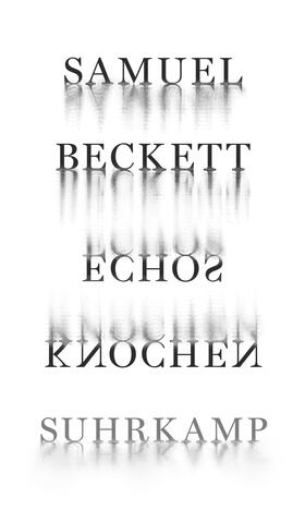 Beckett / Nixon |  Beckett, S: Echos Knochen | Buch |  Sack Fachmedien