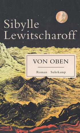 Lewitscharoff | Von oben | Buch | 978-3-518-42893-1 | sack.de