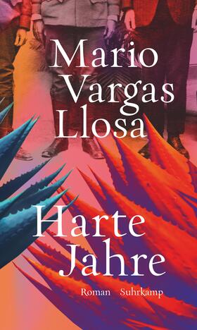 Vargas Llosa | Harte Jahre | Buch | 978-3-518-42930-3 | sack.de
