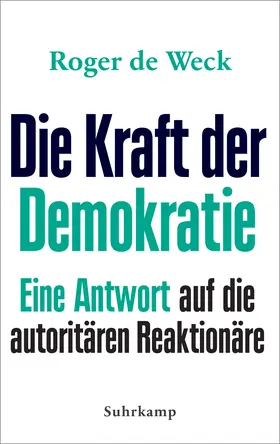 Weck |  Die Kraft der Demokratie | Buch |  Sack Fachmedien