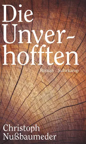 Nußbaumeder |  Die Unverhofften | Buch |  Sack Fachmedien