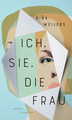 Weijers |  Ich. Sie. Die Frau | Buch |  Sack Fachmedien