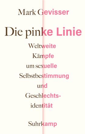Gevisser | Die pinke Linie | Buch | 978-3-518-42988-4 | sack.de