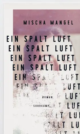 Mangel | Ein Spalt Luft | Buch | 978-3-518-42989-1 | sack.de