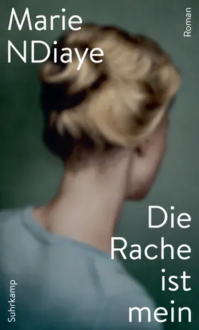 NDiaye | Die Rache ist mein | Buch | 978-3-518-43031-6 | www.sack.de