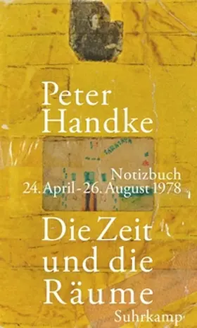 Handke / Bülow / Fetz |  Die Zeit und die Räume | Buch |  Sack Fachmedien