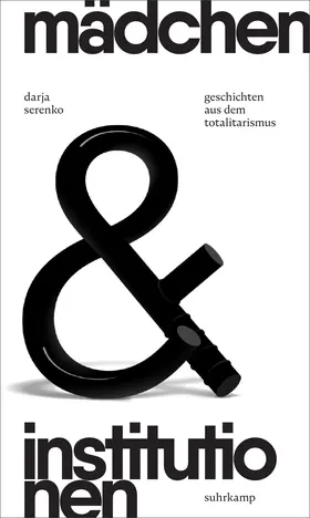Serenko |  Mädchen und Institutionen | Buch |  Sack Fachmedien