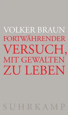 Braun |  Fortwährender Versuch, mit Gewalten zu leben | Buch |  Sack Fachmedien