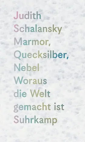 Schalansky |  Marmor, Quecksilber, Nebel | Buch |  Sack Fachmedien