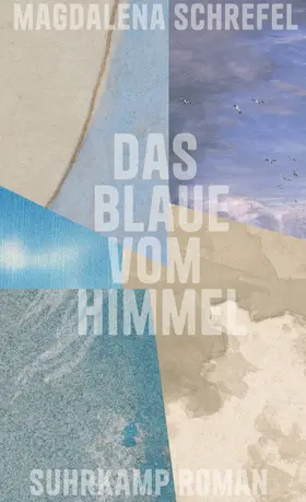 Schrefel |  Das Blaue vom Himmel | Buch |  Sack Fachmedien