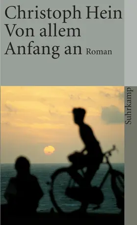 Hein | Von allem Anfang an | Buch | 978-3-518-45634-7 | www.sack.de