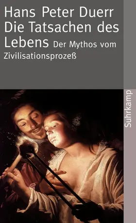 Duerr |  Der Mythos vom Zivilisationsprozeß | Buch |  Sack Fachmedien