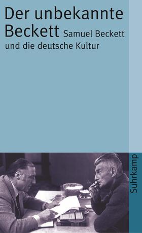 Fischer-Seidel / Fries-Dieckmann | Der unbekannte Beckett | Buch | 978-3-518-45674-3 | sack.de