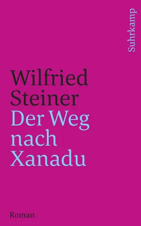Steiner |  Der Weg nach Xanadu | Buch |  Sack Fachmedien