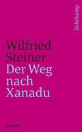 Steiner |  Der Weg nach Xanadu | Buch |  Sack Fachmedien