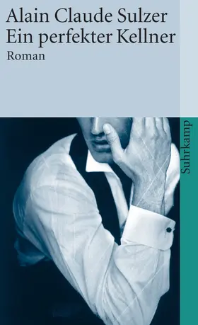 Sulzer |  Ein perfekter Kellner | Buch |  Sack Fachmedien