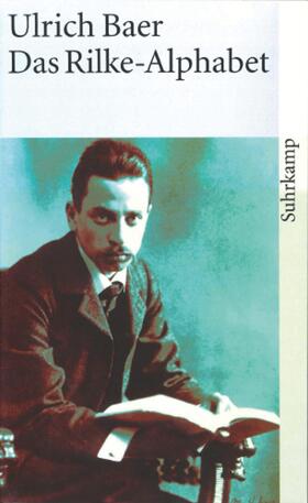 Baer | Das Rilke-Alphabet | Buch | 978-3-518-45790-0 | sack.de