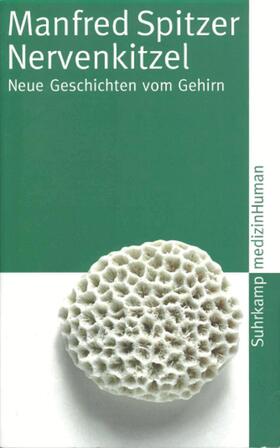 Spitzer | Nervenkitzel | Buch | 978-3-518-45820-4 | sack.de