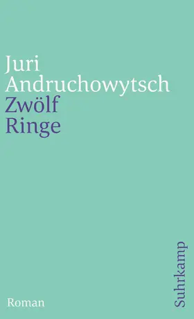 Andruchowytsch |  Zwölf Ringe | Buch |  Sack Fachmedien