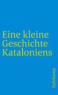 Bernecker / Eßer / Kraus |  Bernecker, W: Kleine Geschichte Kataloniens | Buch |  Sack Fachmedien