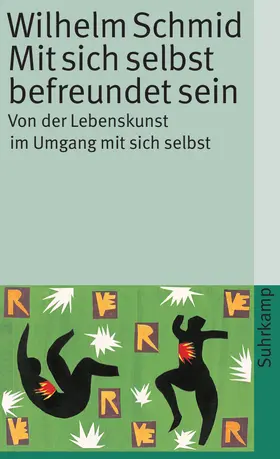 Schmid |  Mit sich selbst befreundet sein | Buch |  Sack Fachmedien