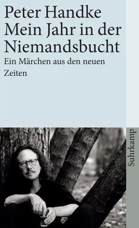 Handke | Mein Jahr in der Niemandsbucht | Buch | 978-3-518-45887-7 | www.sack.de