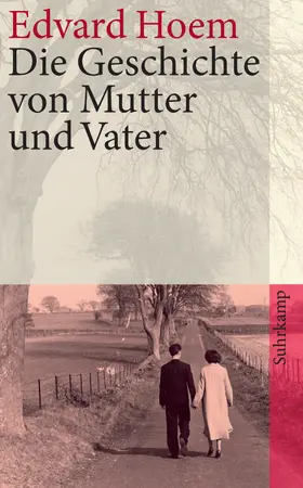 Hoem |  Die Geschichte von Mutter und Vater | Buch |  Sack Fachmedien